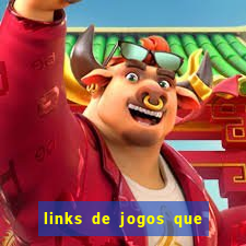 links de jogos que ganha dinheiro